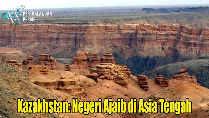 Kazakhstan: Negeri Ajaib di Asia Tengah
