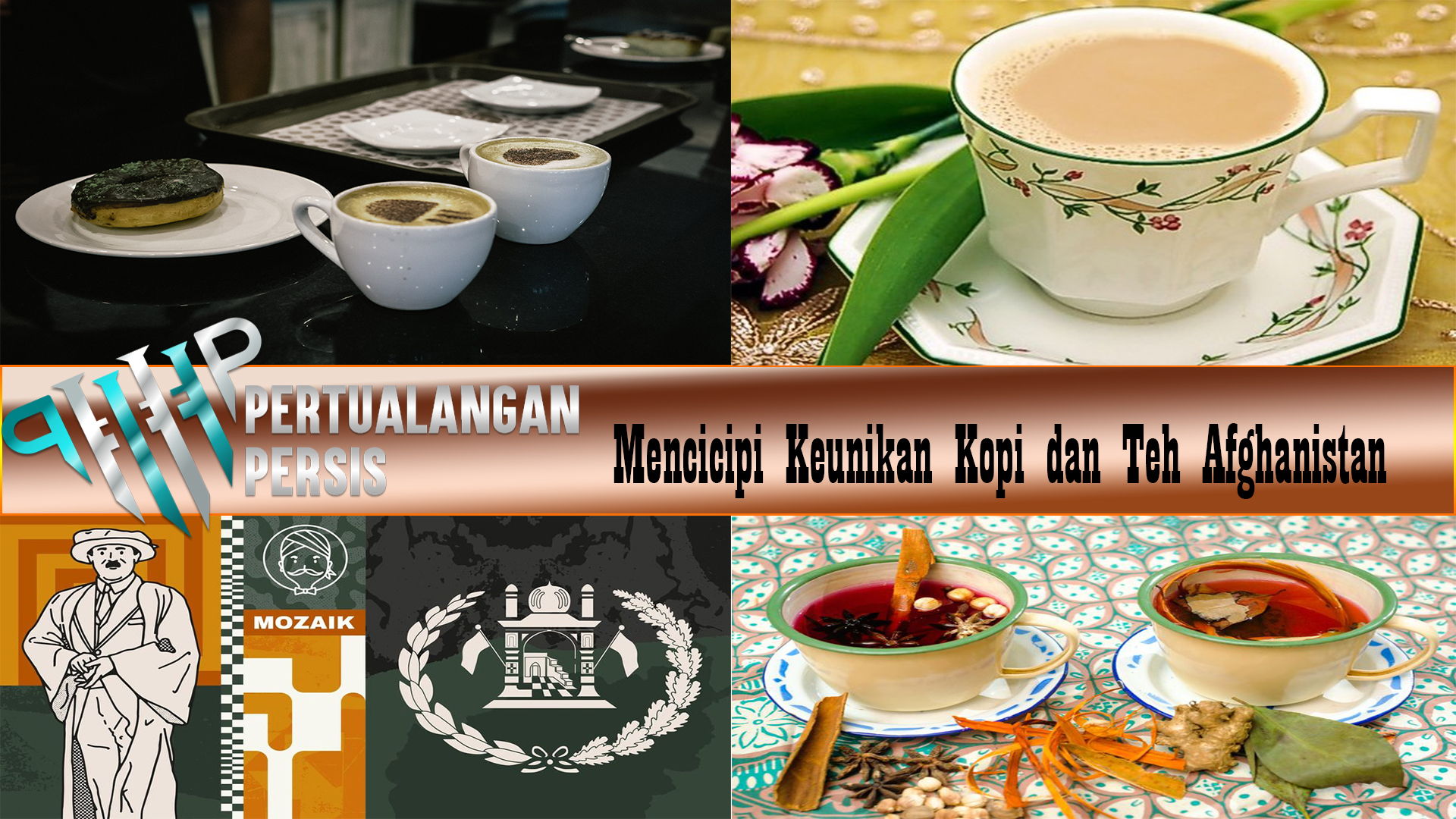 Mencicipi Keunikan Kopi dan Teh Afghanistan