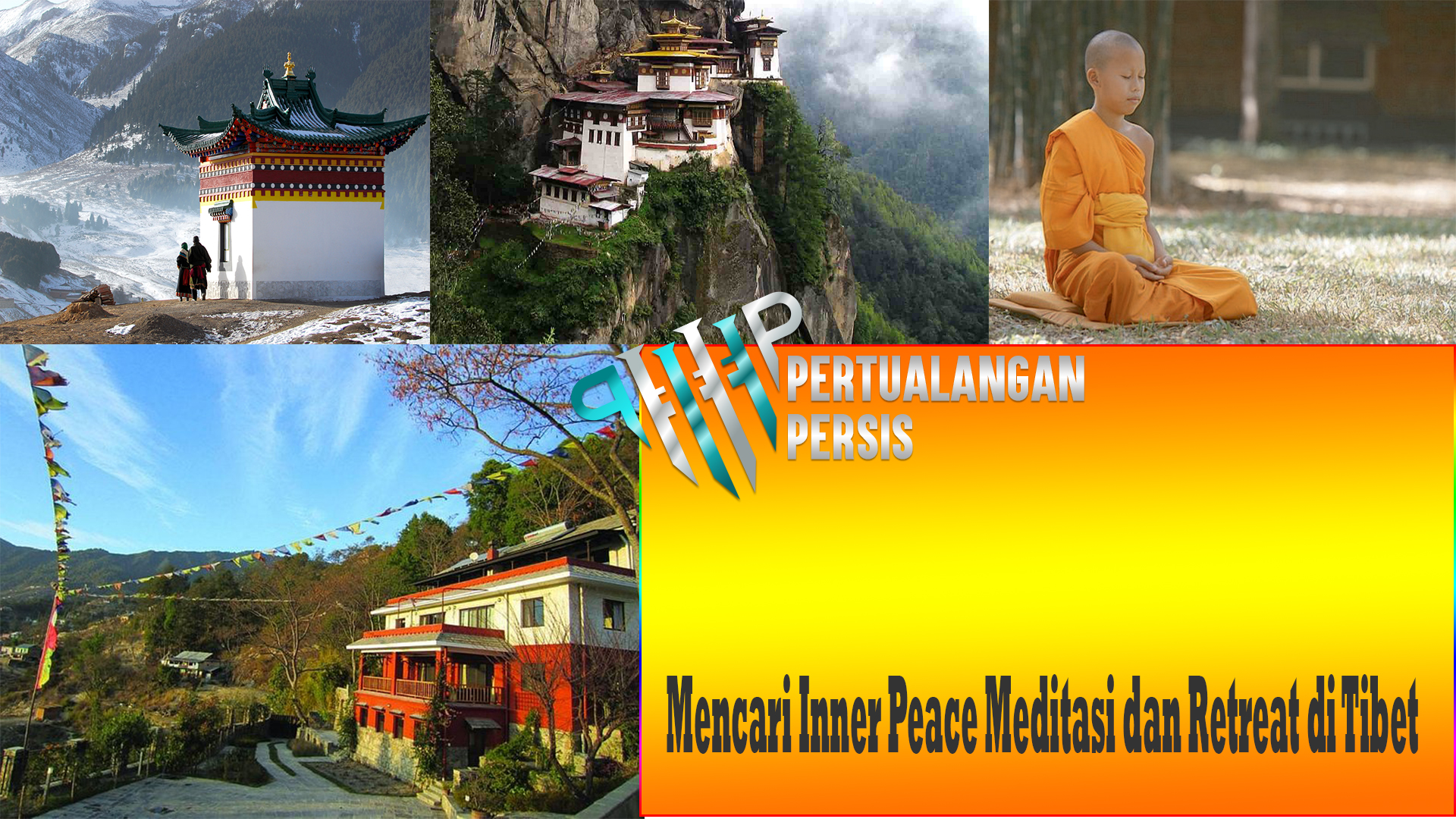 Mencari Inner Peace Meditasi dan Retreat di Tibet