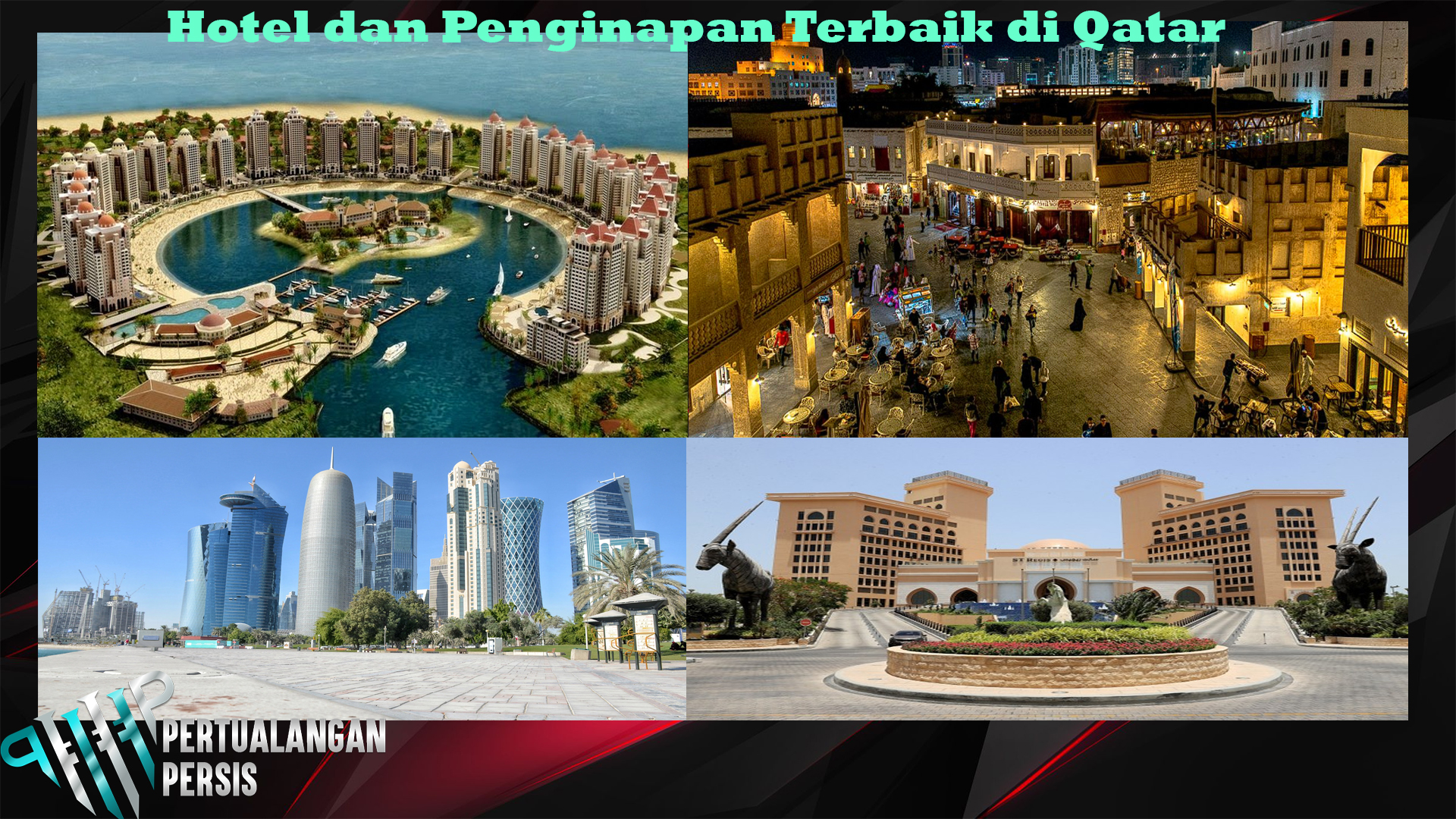 Hotel dan Penginapan Terbaik di Qatar