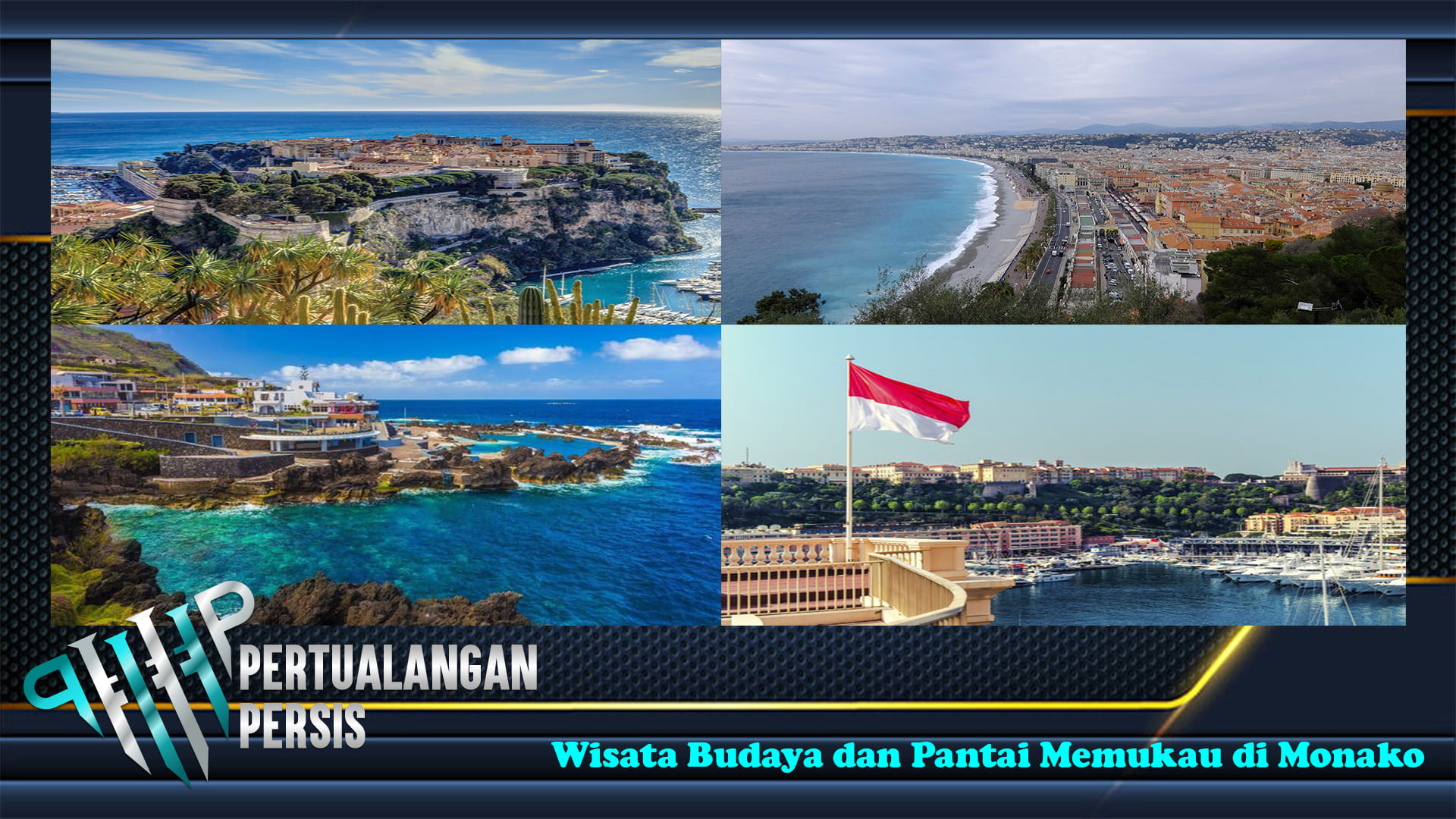 Wisata Budaya dan Pantai Memukau di Monako