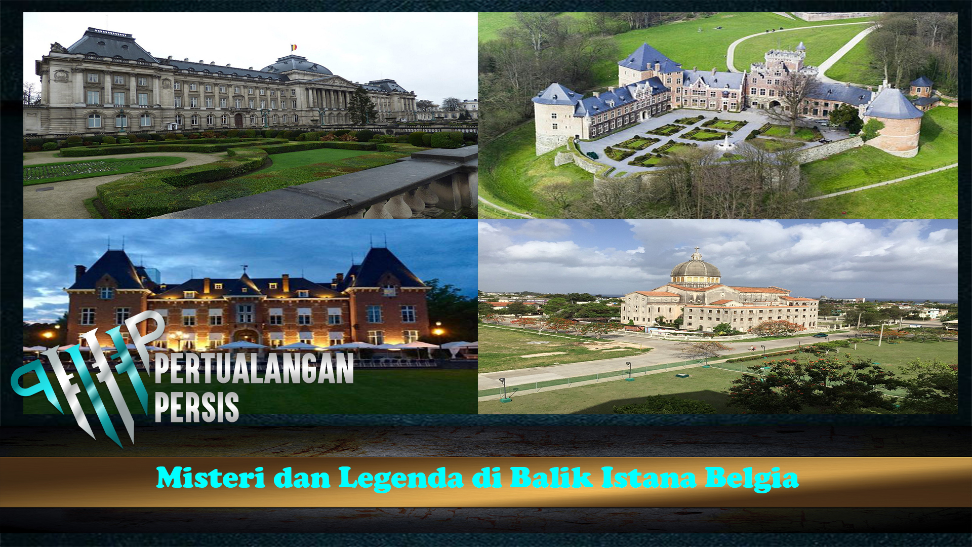 Misteri dan Legenda di Balik Istana Belgia
