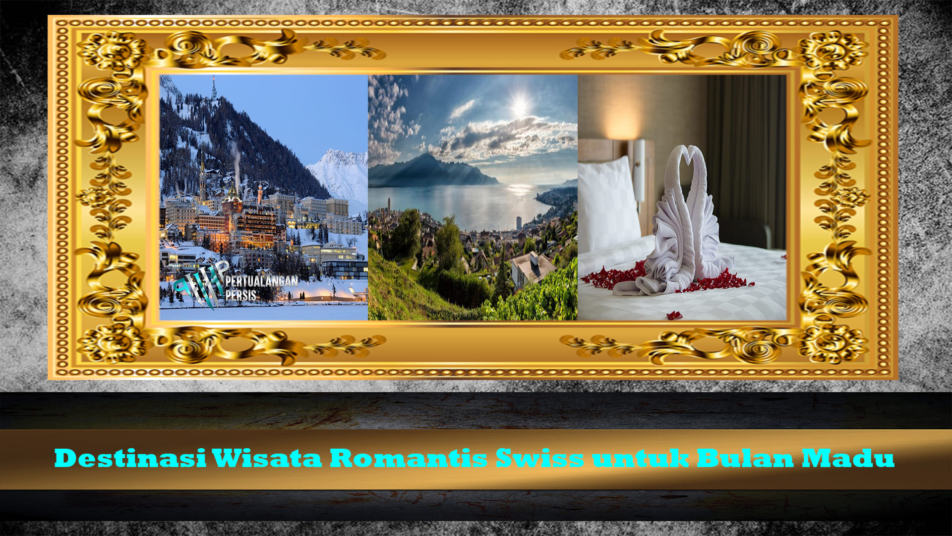 Destinasi Wisata Romantis Swiss untuk Bulan Madu