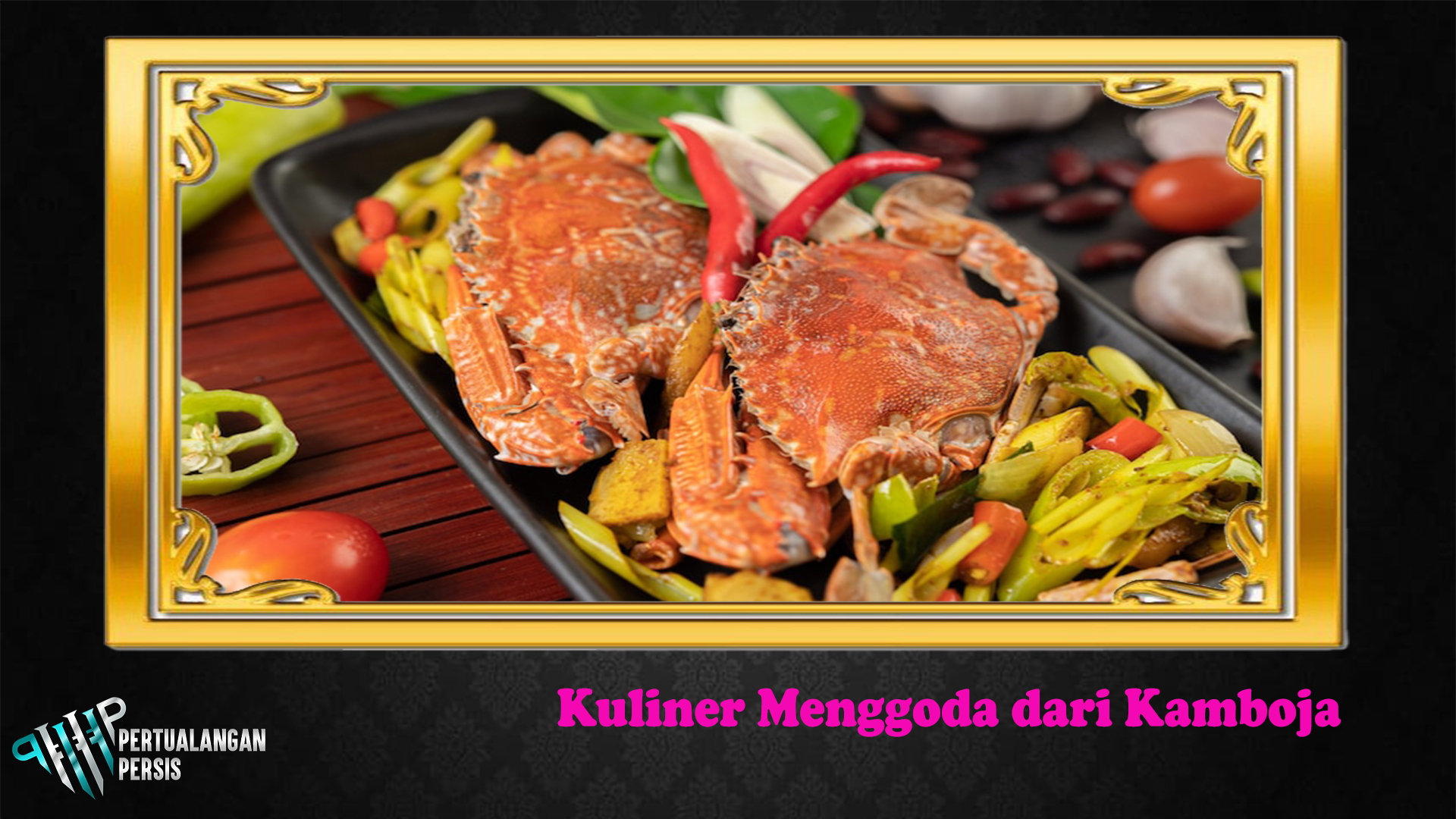 Kuliner Menggoda dari Kamboja