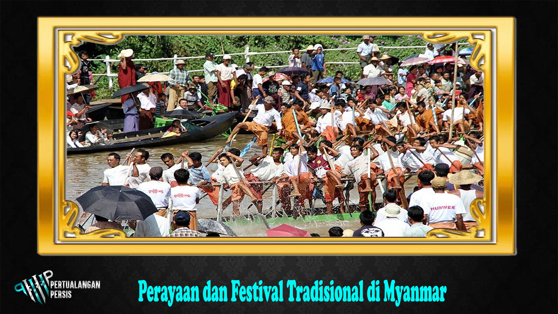 Perayaan dan Festival Tradisional di Myanmar