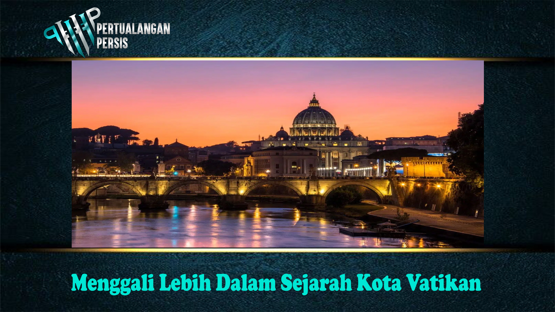 Menggali Lebih Dalam Sejarah Kota Vatikan