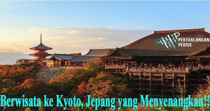 Berwisata ke Kyoto, Jepang yang Menyenangkan!!